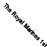 The Royal Marines 1st ed Softcover is Majesty's Stationery Office First Edition
