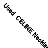 Used  CELINE Necklace    Women s  Clothing Accessories  etc.