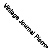 Vintage Journal Pierrot Watching Dancing Ladies 9781669520979 | Brand New