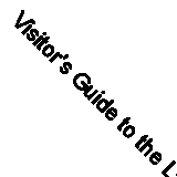 Visitor's Guide to the Lake District (Visitor's guides) by Spencer, Brian. Paper