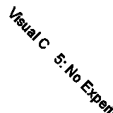 Visual C++ 5: No Experience Required By S Holzner