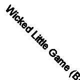 Wicked Little Game (Berkley Sensation) By Christine Wells
