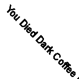You Died Dark Coffee Mug Cup Firelink Shrine Dark Gamer Nerd Souls Game Gift