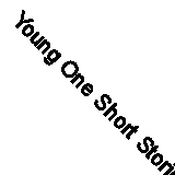 Young One Short Stories of my nursing home experiences by Hunt 9781662877056