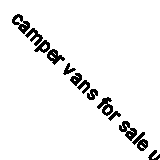 camper vans for sale uk